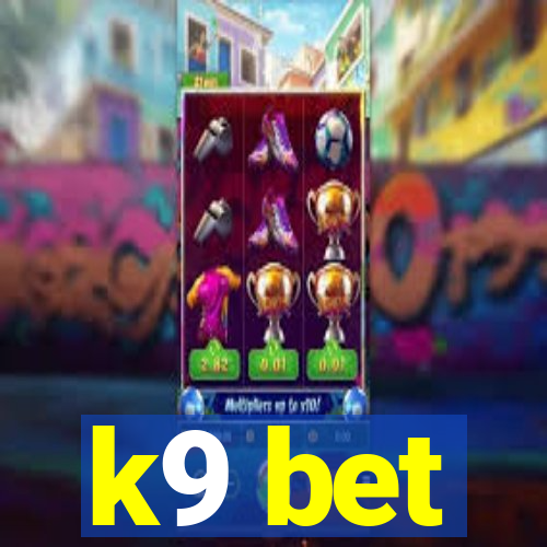 k9 bet