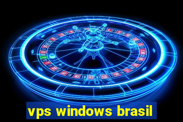 vps windows brasil