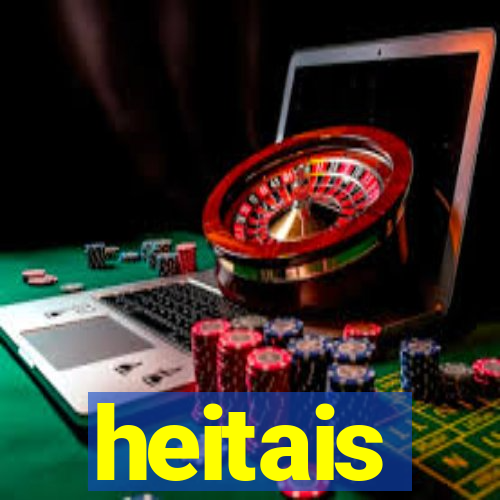 heitais