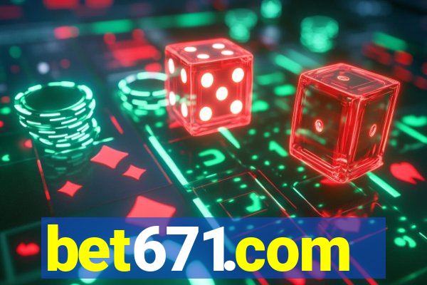 bet671.com