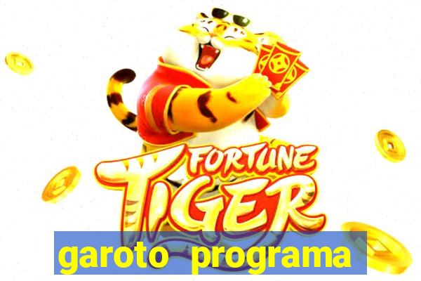 garoto programa zona leste