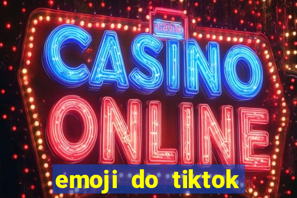 emoji do tiktok para copiar