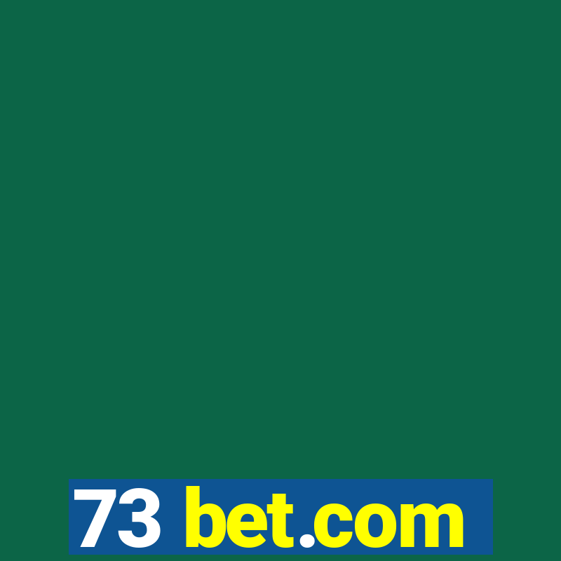 73 bet.com