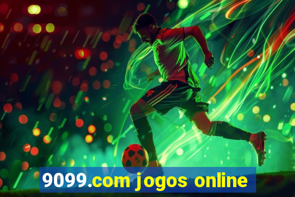 9099.com jogos online