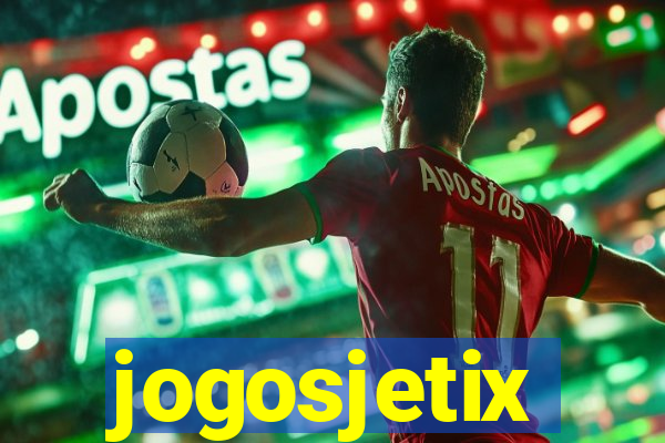 jogosjetix