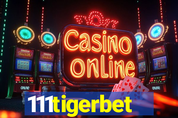 111tigerbet