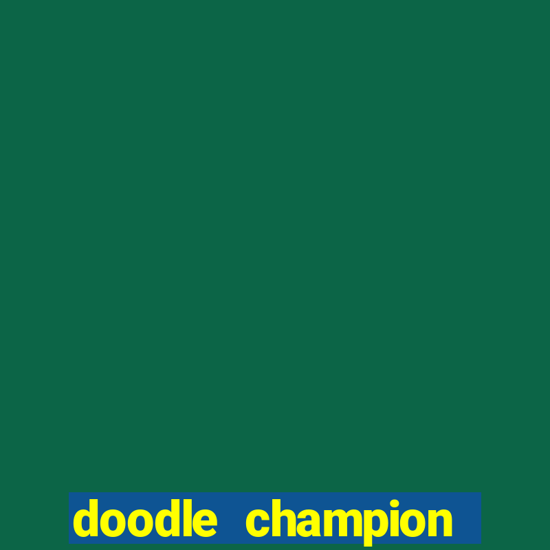 doodle champion island games