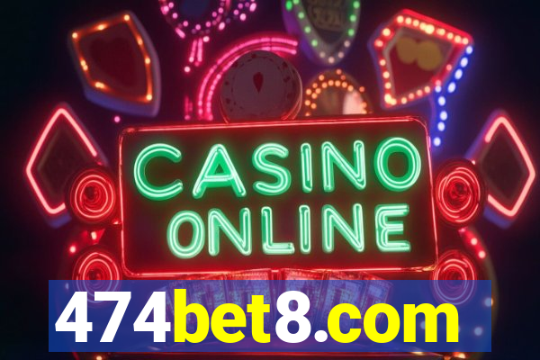 474bet8.com