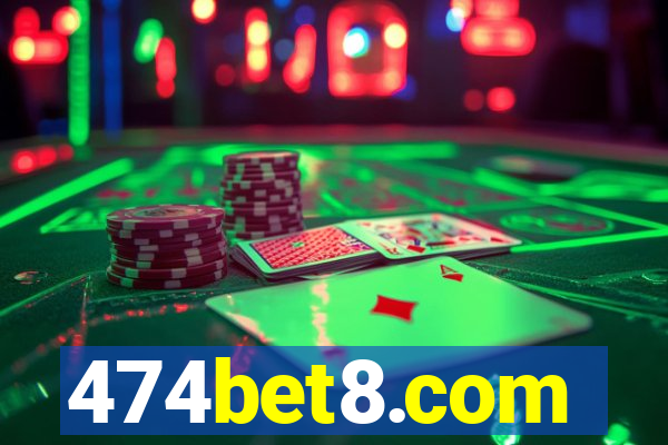 474bet8.com