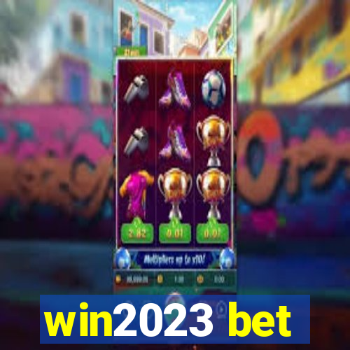 win2023 bet