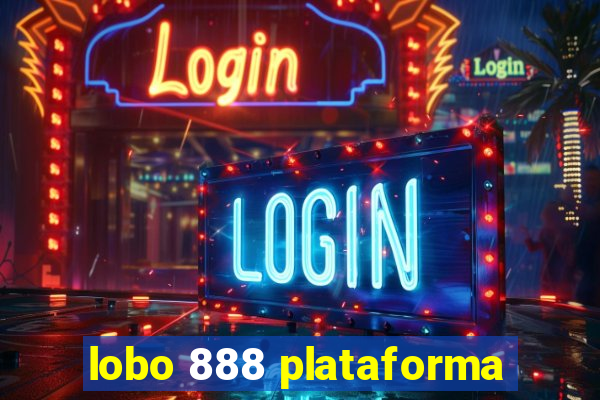 lobo 888 plataforma