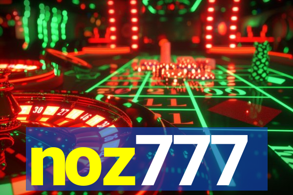 noz777