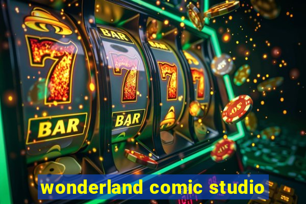 wonderland comic studio