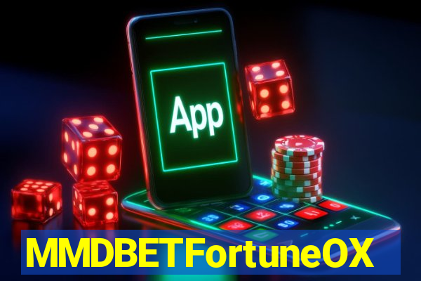 MMDBETFortuneOX