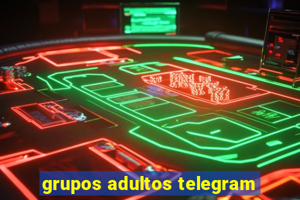 grupos adultos telegram