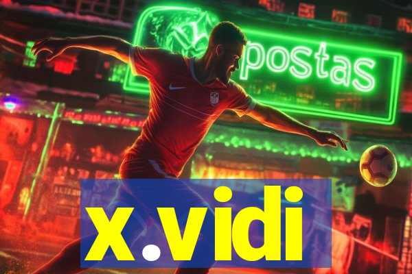 x.vidi