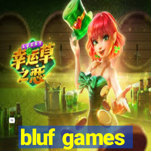 bluf games