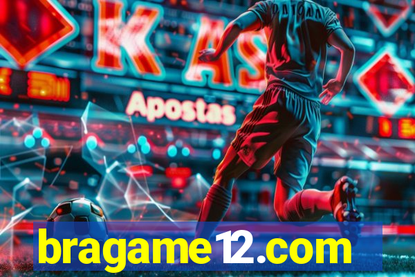 bragame12.com