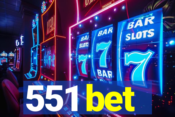 551 bet