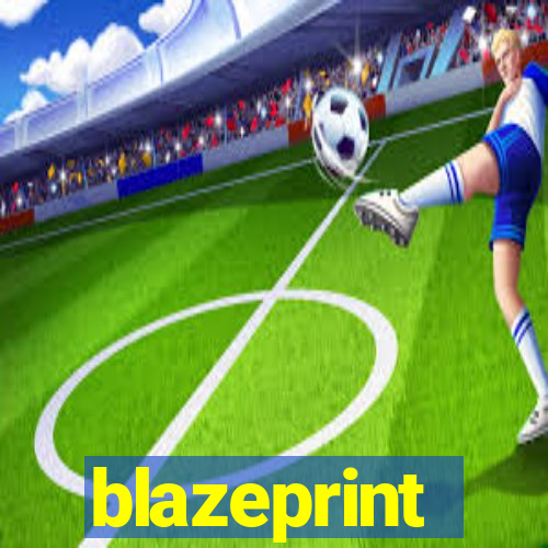 blazeprint