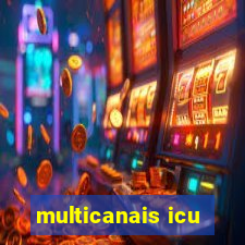 multicanais icu