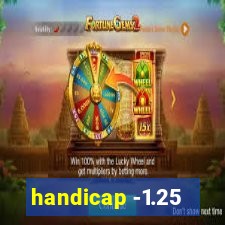 handicap -1.25