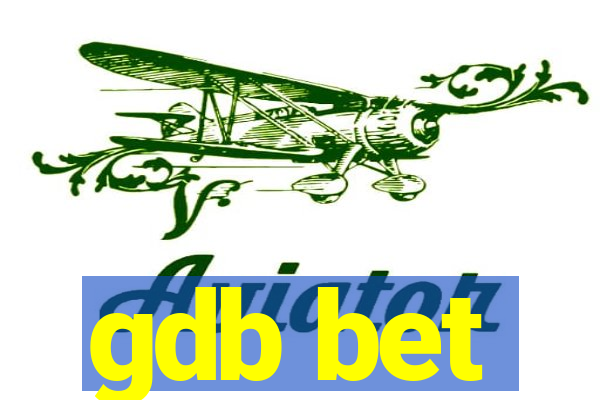 gdb bet