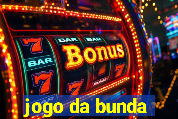 jogo da bunda