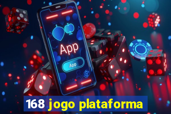 168 jogo plataforma