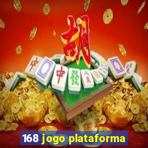 168 jogo plataforma