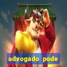 advogado pode patrocinar time de futebol