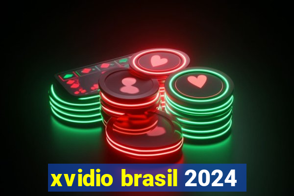 xvidio brasil 2024