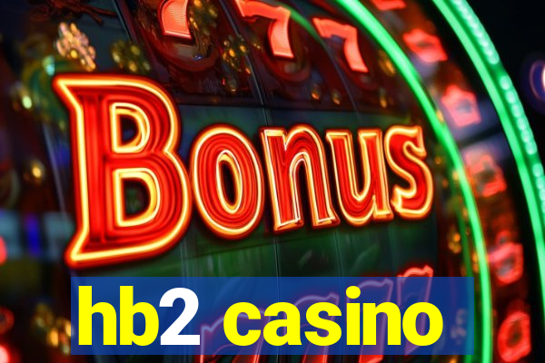 hb2 casino