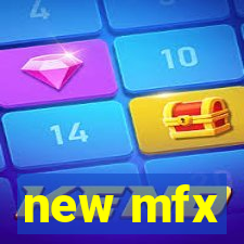 new mfx