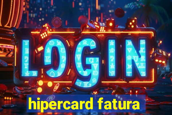 hipercard fatura