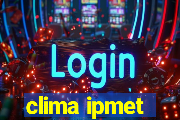 clima ipmet