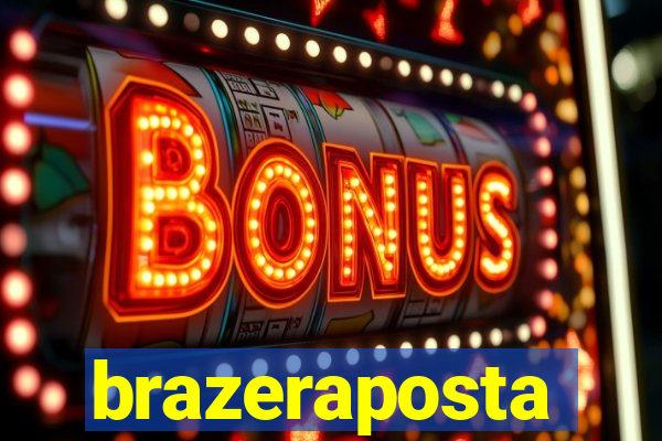 brazeraposta