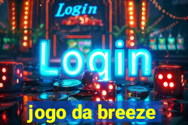 jogo da breeze