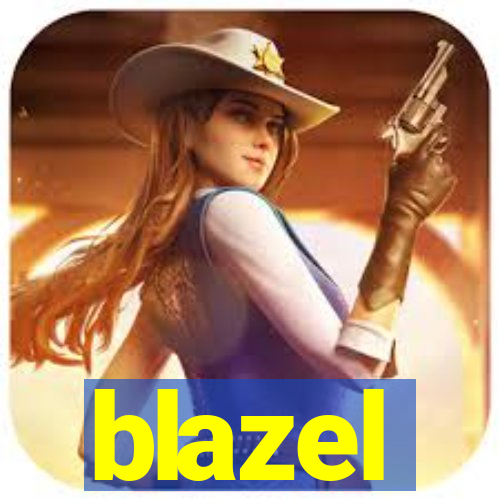 blazel