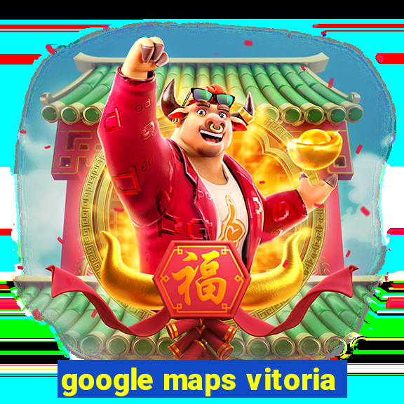 google maps vitoria