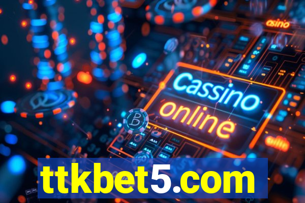 ttkbet5.com