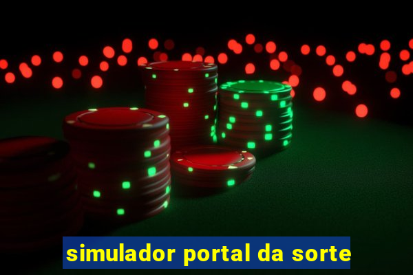 simulador portal da sorte