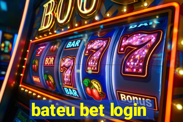 bateu bet login