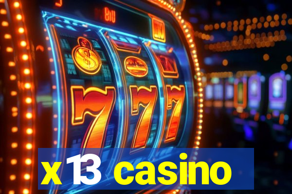 x13 casino