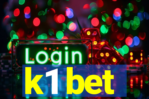 k1 bet