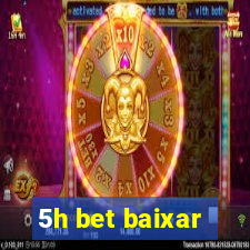 5h bet baixar