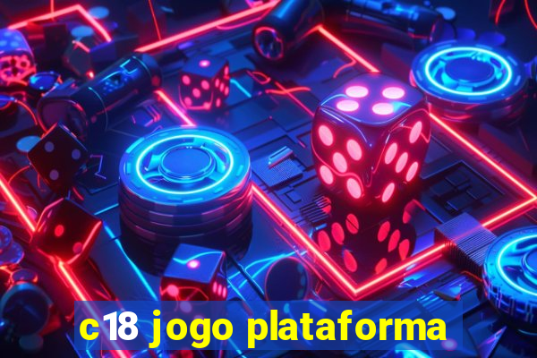 c18 jogo plataforma