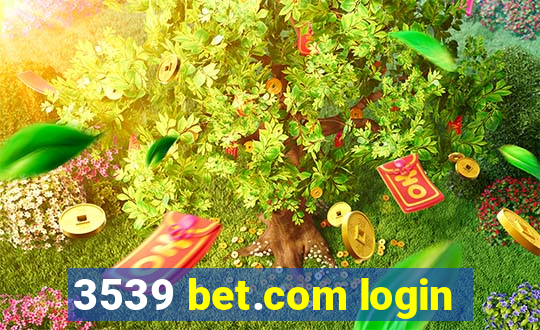 3539 bet.com login