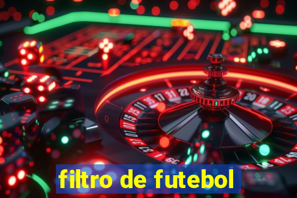 filtro de futebol