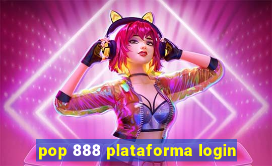 pop 888 plataforma login